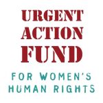 Urgent Action Fund for Women’s Human Rights